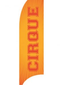 Drapeau - beach-flag - bannière - voile publicitaire - oriflamme Cirque